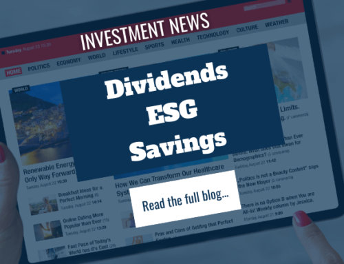 Investment News: Dividends, ESG & Savings