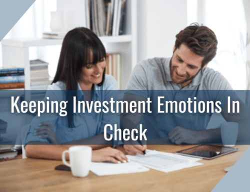 Keeping Investment Emotions In Check
