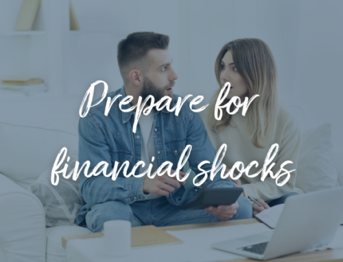 Prepare for financial shocks