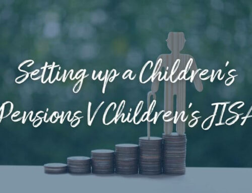 Setting up a Children’s Pensions V Children’s JISA
