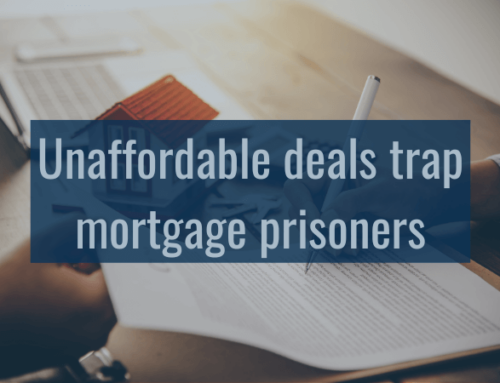 Unaffordable deals trap mortgage prisoners